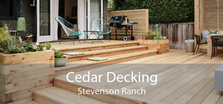 Cedar Decking Stevenson Ranch