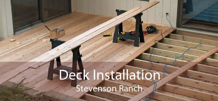 Deck Installation Stevenson Ranch